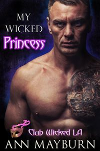 Produktbild: My Wicked Princess (Club Wicked LA, #1)