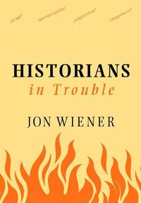 Produktbild: Wiener, J: Historians in Trouble