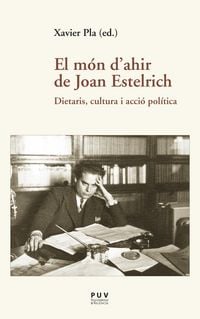Produktbild: El m&oacute;n d'ahir de Joan Estelrich