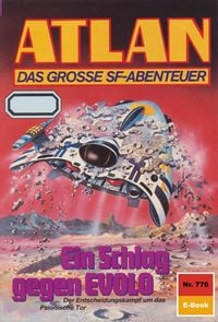 Produktbild: Atlan 776: Ein Schlag gegen EVOLO