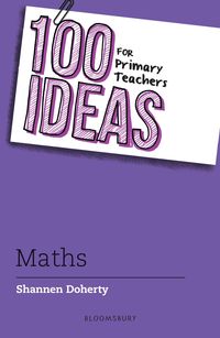 Bild vom Artikel 100 Ideas for Primary Teachers: Maths vom Autor Shannen Doherty