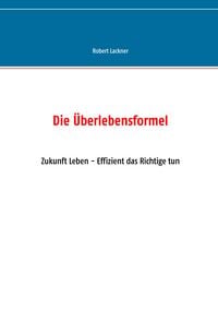 Produktbild: Die &Uuml;berlebensformel