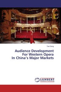 Produktbild: Audience Development For Western Opera In China's Major Markets