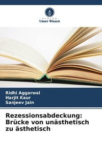 Produktbild: Rezessionsabdeckung: Br&uuml;cke von un&auml;sthetisch zu &auml;sthetisch