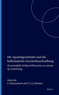 Produktbild: Die Apostelgeschichte und die hellenistische Geschichtsschreibung