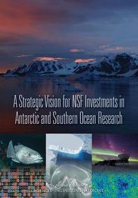 Produktbild: A Strategic Vision for Nsf Investments in Antarctic and Southern Ocean Research
