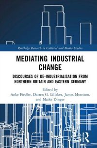 Produktbild: Mediating Industrial Change