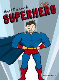 Produktbild: How I Became a Superhero