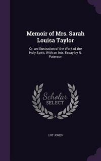 Produktbild: Memoir of Mrs. Sarah Louisa Taylor