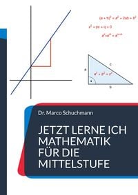 Produktbild: Jetzt lerne ich Mathematik f&uuml;r die Mittelstufe