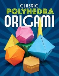 Produktbild: Classic Polyhedra Origami