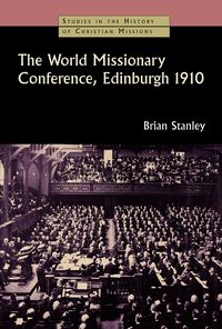 Produktbild: The World Missionary Conference, Edinburgh 1910