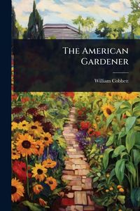 Produktbild: The American Gardener