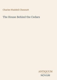 Produktbild: The House Behind the Cedars