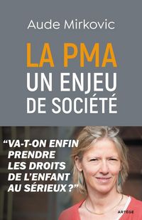 Produktbild: La PMA : un enjeu de soci&eacute;t&eacute;