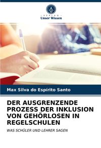 Produktbild: Silva Do Esp&iacute;rito Santo, M: Ausgrenzende Prozess der Inklusi