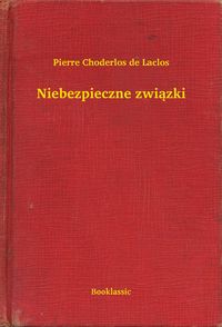 Bild vom Artikel Niebezpieczne zwiazki vom Autor Pierre Choderlos de Laclos