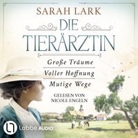 Produktbild: Die Tier&auml;rztin - Die komplette Saga - Tier&auml;rztin-Saga - Gro&szlig;e Tr&auml;ume / Voller Hoffnung / Mutige Wege, Teil 1-3