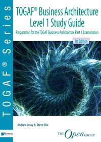 Produktbild: TOGAF&reg; Business Architecture Level 1 Study Guide
