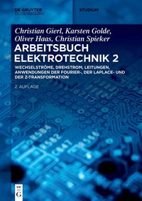 Produktbild: Wechselstr&ouml;me, Drehstrom, Leitungen, Anwendungen der Fourier-, der Laplace- und der z-Transformation