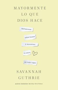Produktbild: Mayormente Lo Que Dios Hace / Mostly What God Does