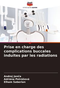 Produktbild: Prise en charge des complications buccales induites par les radiations