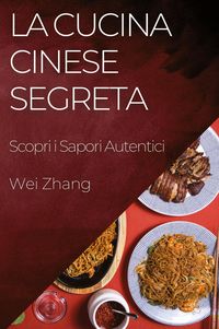Produktbild: La Cucina Cinese Segreta