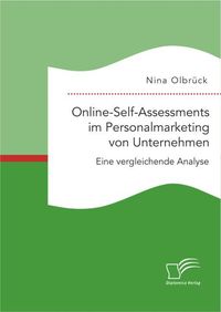 Bild vom Artikel Online-Self-Assessments im Personalmarketing von Unternehmen: Eine vergleichende Analyse vom Autor Nina Olbrück