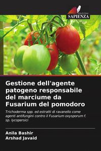 Produktbild: Gestione dell'agente patogeno responsabile del marciume da Fusarium del pomodoro