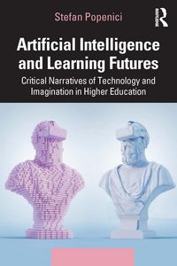 Produktbild: Artificial Intelligence and Learning Futures