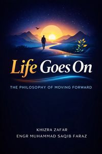 Produktbild: Life Goes On: The Philosophy of Moving Forward