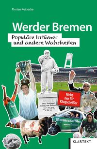 Bild vom Artikel Werder Bremen vom Autor Florian Reinecke