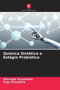 Produktbild: Qu&iacute;mica Sint&eacute;tica e Est&aacute;gio Prebi&oacute;tico