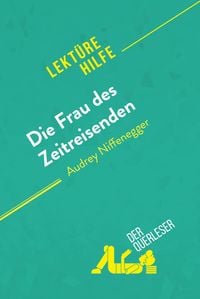 Produktbild: Die Frau des Zeitreisenden von Audrey Niffenegger (Lekt&uuml;rehilfe)