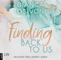 Bild vom Artikel Finding Back to Us vom Autor Bianca Iosivoni