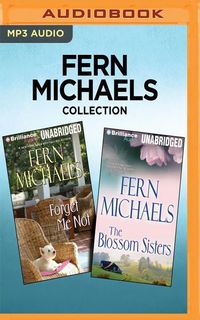 Bild vom Artikel Fern Michaels Collection: Forget Me Not & the Blossom Sisters vom Autor Fern Michaels