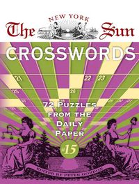 Produktbild: The New York Sun Crosswords: 72 Puzzles from the Daily Paper