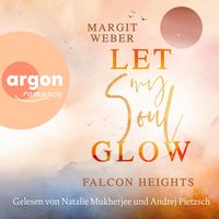 Produktbild: Let my soul glow - Falcon Heights