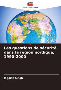 Produktbild: Les questions de s&eacute;curit&eacute; dans la r&eacute;gion nordique, 1990-2000