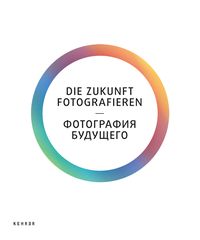 Produktbild: Die Zukunft fotografieren