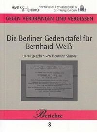 Bild vom Artikel Die Berliner Gedenktafel für Bernhard Weiß, Poizeivizepräsident in Berlin vom Autor Hermann Simon