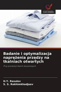 Produktbild: Badanie i optymalizacja napr&iquest;&iquest;enia prz&iquest;dzy na tkalniach otwartych