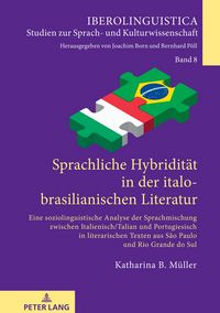 Produktbild: Sprachliche Hybridit&auml;t in der italo-brasilianischen Literatur