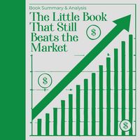 Produktbild: The Little Book That Still Beats the Market: Book Summary & Analysis