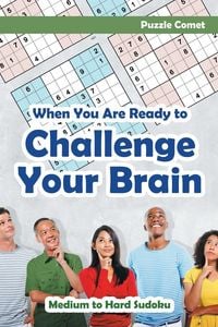 Produktbild: When You are Ready to Challenge Your Brain Medium to Hard Sudoku