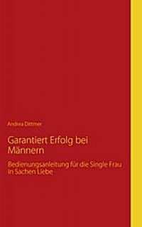 Produktbild: Garantiert Erfolg bei M&auml;nnern