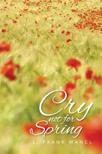 Produktbild: Cry Not for Spring