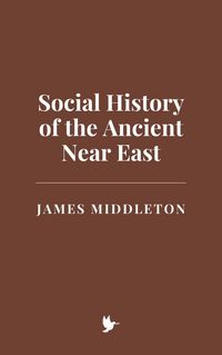 Produktbild: Social History of the Ancient Near East