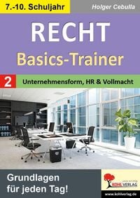 Produktbild: Recht - Basics-Trainer / Band 2: Unternehmensform, Handelsregister und Vollmacht