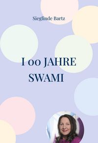 Produktbild: I 00 Jahre Swami